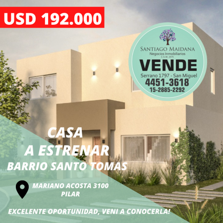 VENTA CASA A ESTRENAR EN BARRIO CERRADO SANTO TOMAS PILAR