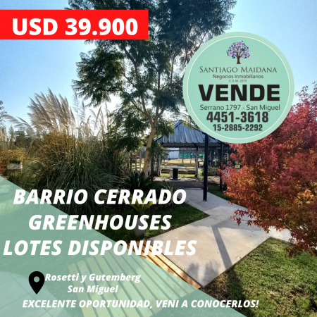 LOTE EN BARRIO CERRADO - GREENHOUSES SAN MIGUEL